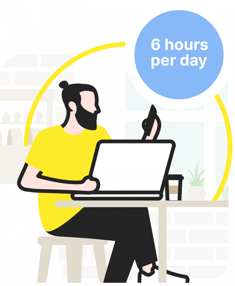 6 hours per day